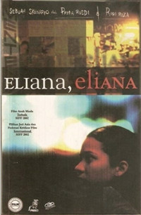 Eliana, Eliana: Sebuah Skenario