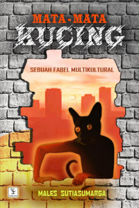 Mata-Mata KUCING:Sebuah Fabel Multikultural