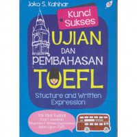 Kunci Sukses Ujian Dan Pembahasan TOEFL Stucture and Written Expression