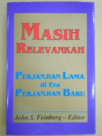 Masih Relevankah Perjanjian Lama di Era Perjanjian Baru