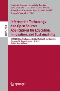 Information Technology and Open Source : Application for Education,Innovation,and Sustainability