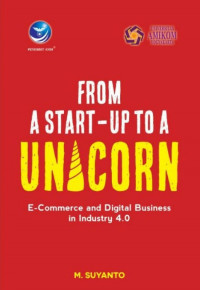 FROM A START-UP TO A UNICORN E-COMMERCE AND DIGITAL BUSINESS IN INDUSTRY 4.0