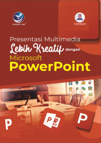 Presentasi Multimedia Lebih  Kreatif Dengan Microsoft Powerpoint