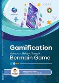 Gamification (membuat belajar main seasyik bermain game)