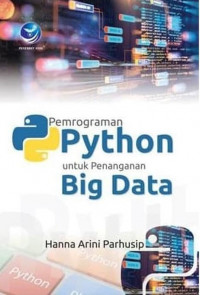 PEMROGRAMAN PYTHON UNTUK PENANGANAN BIG DATA