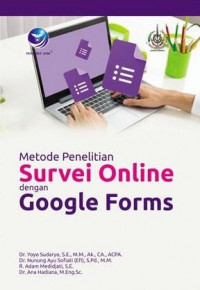 METODE PENELITIAN SURVEI ONLINE DENGAN GOOGLE FORM