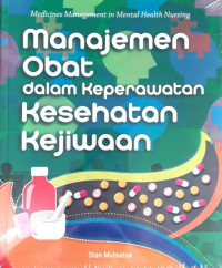 MANAJEMEN OBAT DALAM KEPERAWATAN KESEHATAN KEJIWAAN