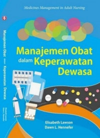 MANAJEMEN OBAT DALAM KEPERAWATAN DEWASA