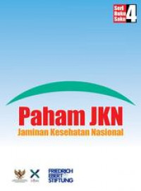 Paham JKN Jaminan Kesehatan Nasional