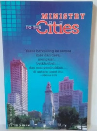 MINISTRY TO THE CITIES