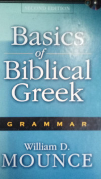 Basics of Biblical  Greek Grammar