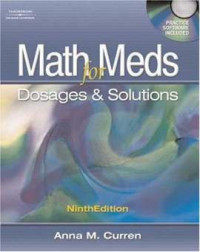 Math For Meds Dosages & Solutions Ninth Edition