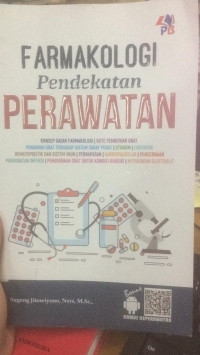 Farmalogi Pendekatan Perawatan