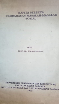 Kapita Selekta Pembahasan Masalah- Masalah Sosial