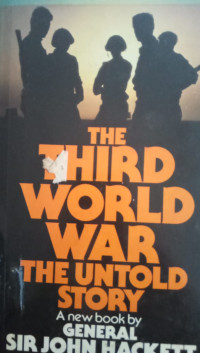 The Third World War: The Untold Story