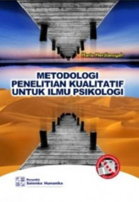 Metodologi Penelitian Kualitatif Untuk Ilmu Psikologi