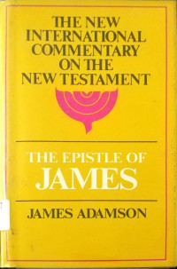 The New International Commentary On tThe New Testament - The Epistles Of James