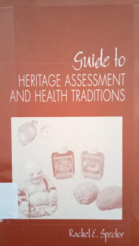 Guide To Heritage Assesment And Health Traditions