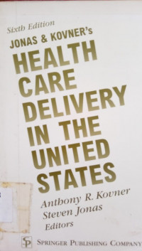 Health Care Delivery In The United States