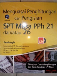 Menguasai Penghitungan Dan Pengisian SPT Masa PPH 21 Dan Atau 26