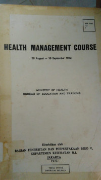 Health Management Course: Ministry Of Healt Bureau Of Education And Training