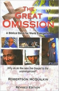 THE GREAT OMISSION: A Biblical Basic for World Evangelism