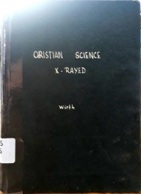 Christian Science X-Rayed