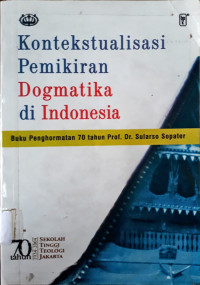 Kontekstualisasi Pemikiran Dogmatika di Indonesia