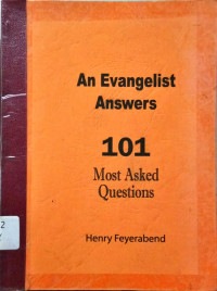 An Evangelist Answers 101 Most Asked Questions