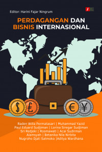 Perdagangan dan Bisnis Internasional