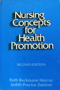 Nursing Concepts For Health Promotion