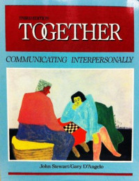 TOGETHER: Communicating Interpersonaly