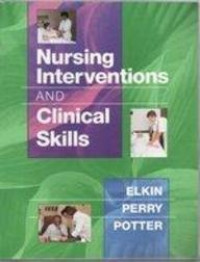 Nursing Interventions and Clinical Skills