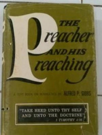 The Preacher and His Preaching