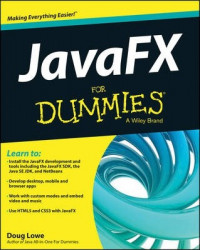 Java FX For Dummies A Wiley Brand