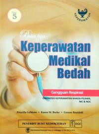 Buku Ajar Keperawatan Medikal Bedah : Gangguan Respirasi