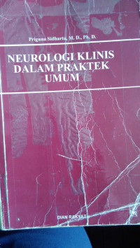 Neurologi Klinis Dalam Praktek Umum