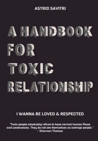 A Handbook For Toxic Relationship