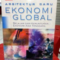 Arsitektur Baru Ekonomi Global