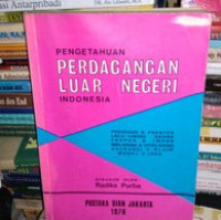 Pengetahuan Perdagangan Luar Negeri Indonesia