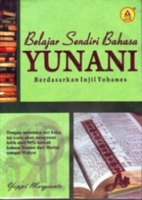 Belajar Sendiri Bahasa Yunani Berdasarkan Injil Yohanes