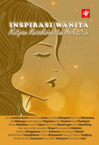 inspirasi wanita: kutipan kesaksian dan kekuatan