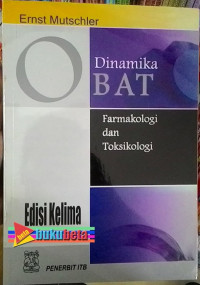 Dinamika OBAT Farmakologi dan Toksikologi