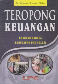 TEROPONG KEUANGAN EKONOMI BANGSA TANGGAPAN DAN SOLUSI