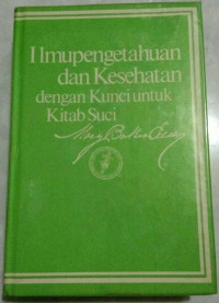 Ilmu Pengetahuan dan Kesehatan dengan Kunci untuk Kitab Suci