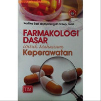 Farmakologi Dasar Untuk Mahasiswa Keperawatan