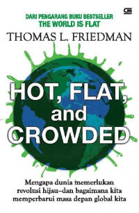 Hot, Flat And Crowded