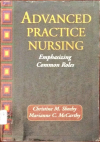 Advanced Practice Nursing Emphasizing Common Roles