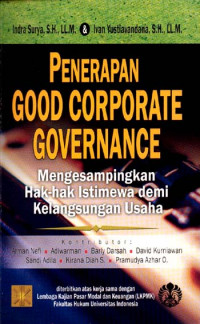 Penerapan Good Corporate Governance: Mengesampingkan Hak-Hak Istimewa Demi Kelangsungan Usaha