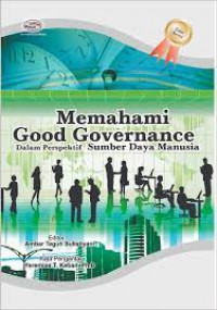 Memahami Good Governance Dalam persepektif Sumber Daya Manusia